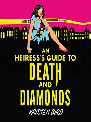 cover image of An Heiress's Guide to Death and Diamonds
